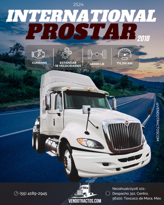🚛 International Prostar 2018 | Máximo desempeño en México