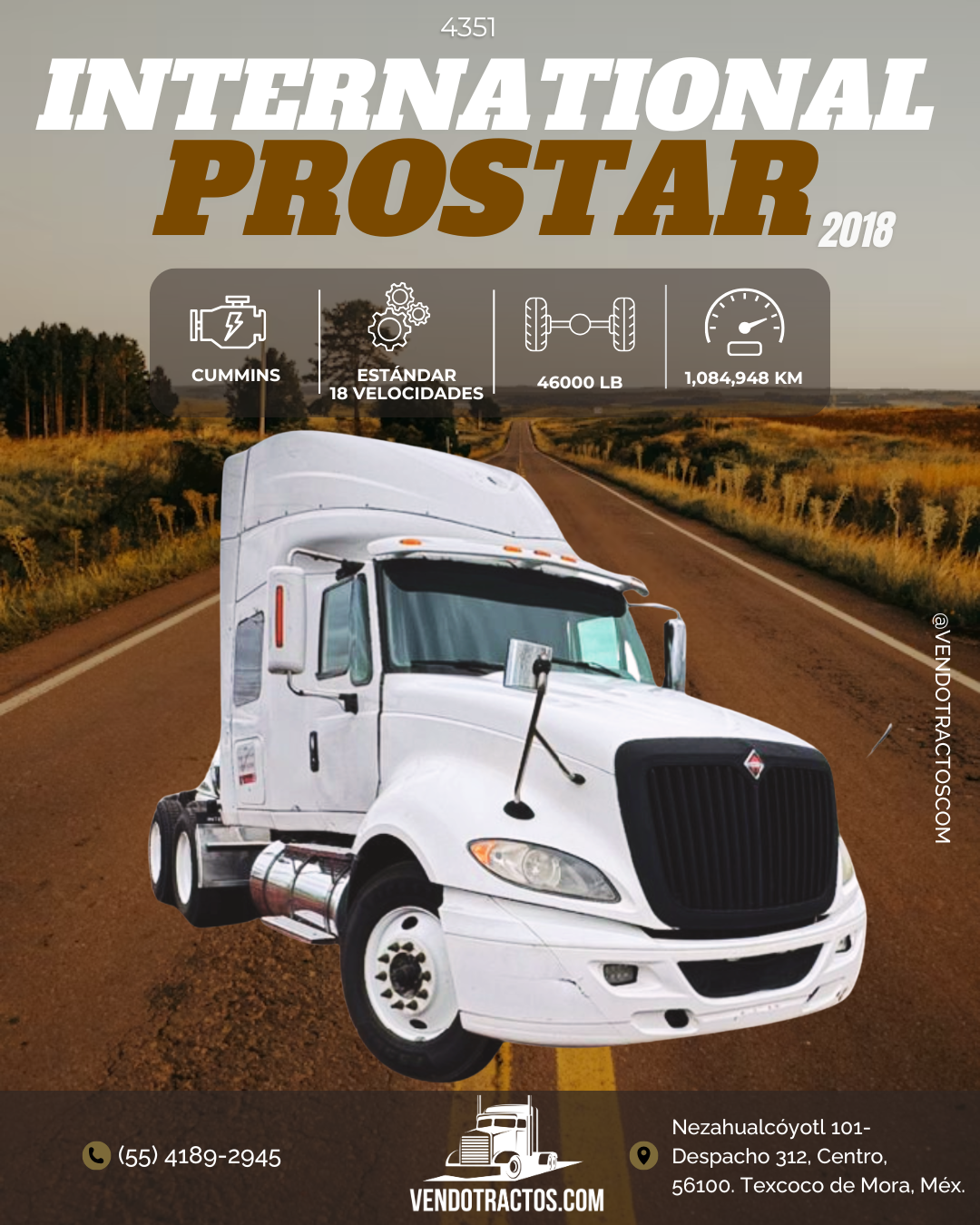🚛 International Prostar 2018 | Máximo desempeño en México