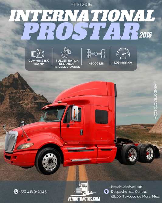 🚛 International Prostar 2016 | Gran rendimiento en México