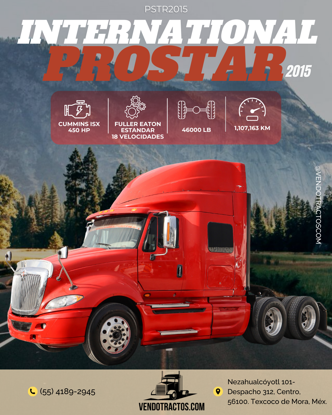 🚛 International Prostar 2015 | Gran rendimiento en México