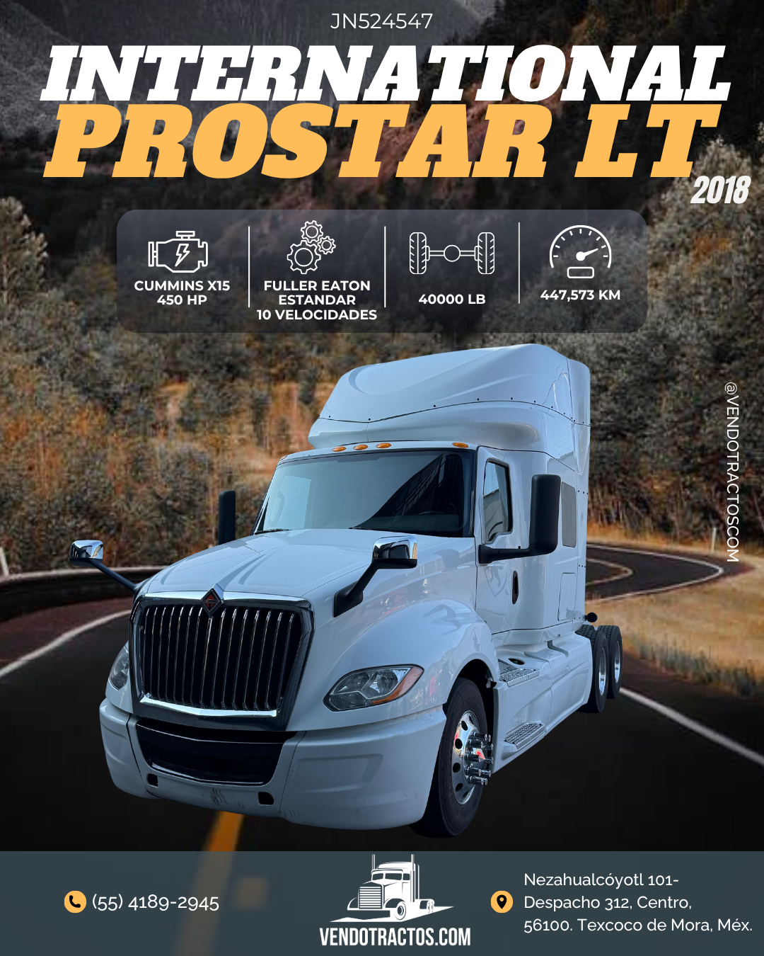 🚛 International Prostar LT 2018 | A toda prueba en México