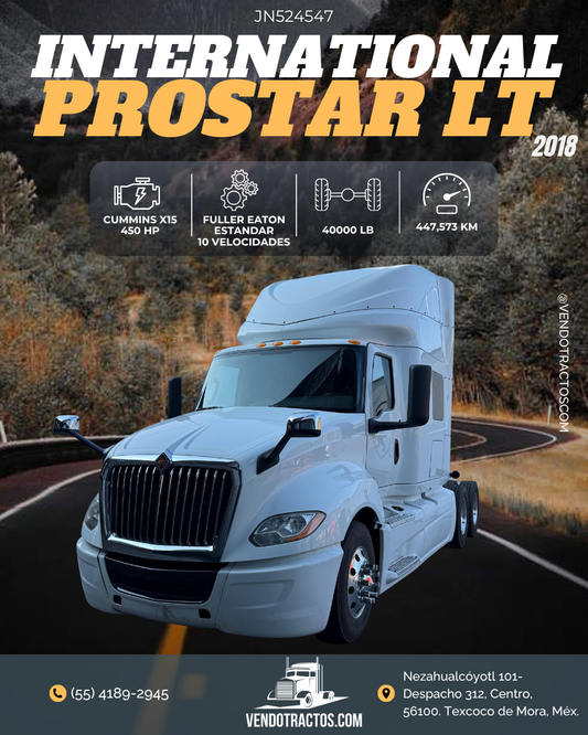 🚛 International Prostar LT 2018 | A toda prueba en México