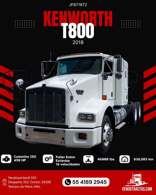 🚛 Kenworth T800 2018 | Gran rendimiento en México