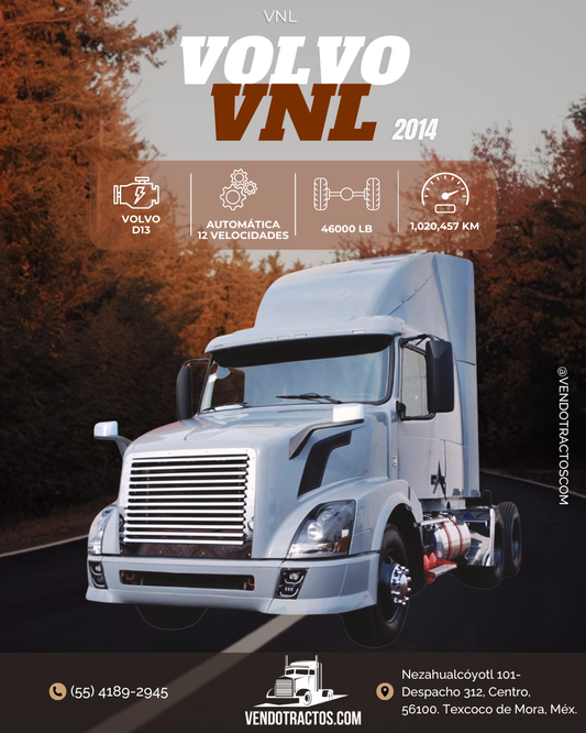 🚛 Volvo VNL 2014 | Gran rendimiento en México